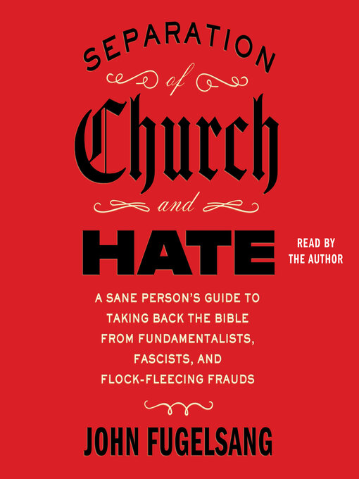 Title details for Separation of Church and Hate by John Fugelsang - Wait list